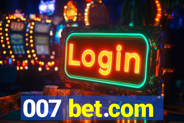 007 bet.com